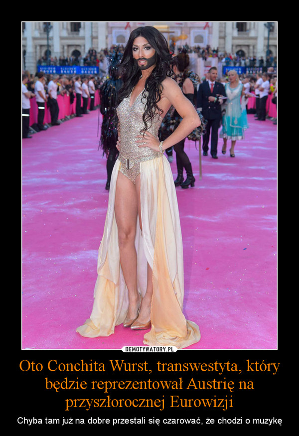 Oto Conchita Wurst, transwestyta, który będzie reprezentował Austrię na przyszłorocznej Eurowizji