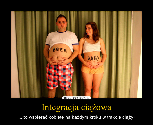 Integracja ciążowa – ...to wspierać kobietę na każdym kroku w trakcie ciąży 