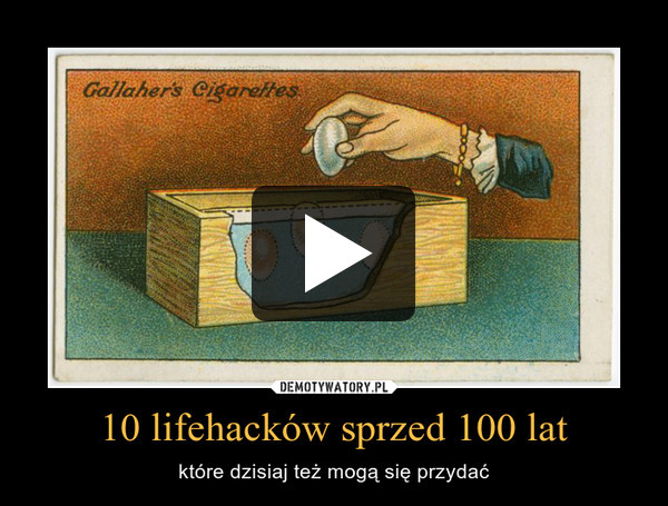 10 lifehacków sprzed 100 lat – które dzisiaj też mogą się przydać 
