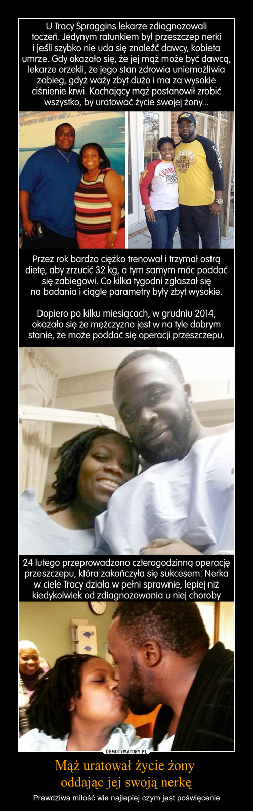 Mąż uratował życie żony 
oddając jej swoją nerkę