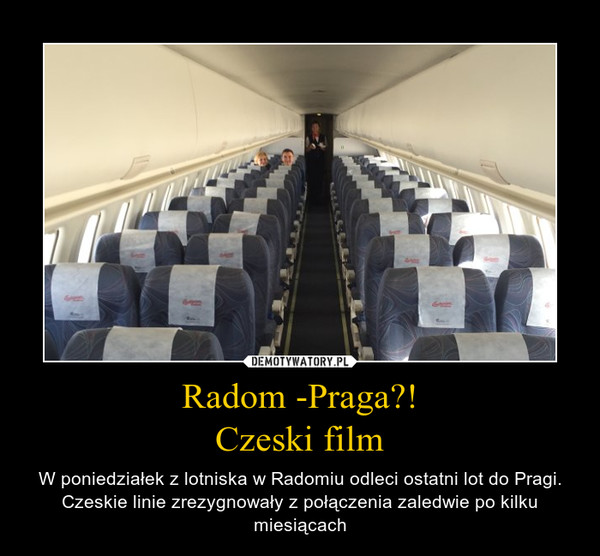 Radom -Praga?!Czeski film – W poniedziałek z lotniska w Radomiu odleci ostatni lot do Pragi. Czeskie linie zrezygnowały z połączenia zaledwie po kilku miesiącach 