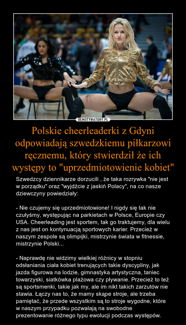 Polskie cheerleaderki z Gdyni odpowiadają szwedzkiemu piłkarzowi ręcznemu, który stwierdził że ich występy to "uprzedmiotowienie kobiet"