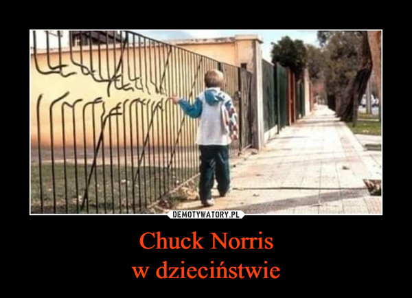 Chuck Norrisw dzieciństwie –  