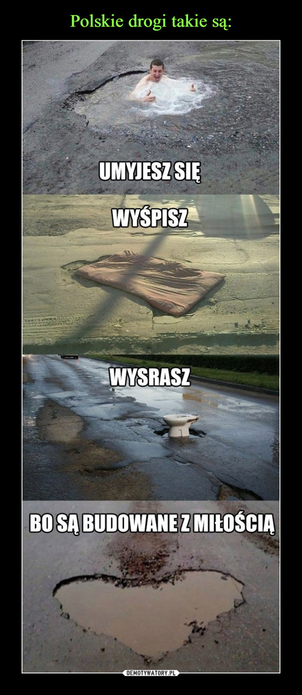 Polskie drogi takie są: