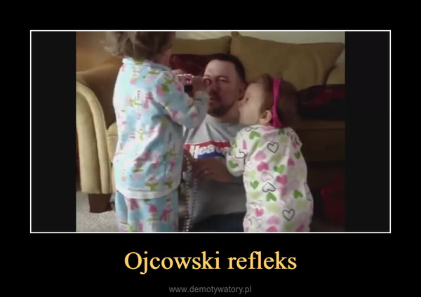 Ojcowski refleks –  