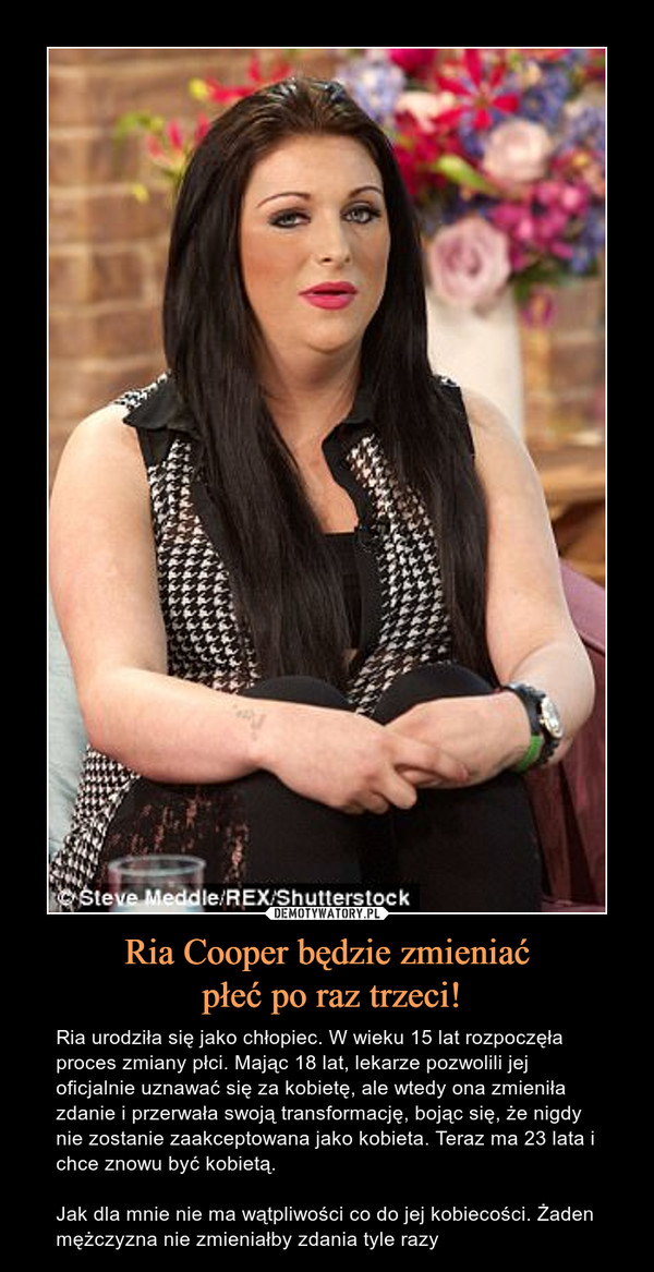Ria Cooper będzie zmieniać
 płeć po raz trzeci!