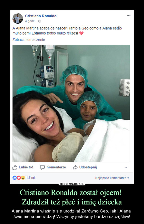 Cristiano Ronaldo został ojcem! 
Zdradził też płeć i imię dziecka