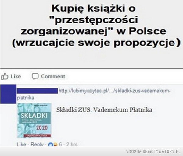Zakończyć temat trzeba umieć –  Kupię książki o "przestępczości zorganizowanej" w Polsce (wrzucajcie swoje propozycje) Składki ZUS. vademecum Płatnika 