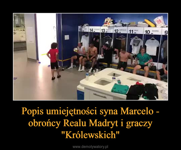 Popis umiejętności syna Marcelo - obrońcy Realu Madryt i graczy "Królewskich" –  