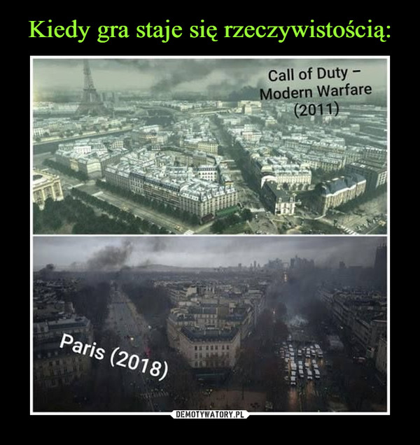  –  Call of Duty - Modern Warfare (2011)Paris (2018)