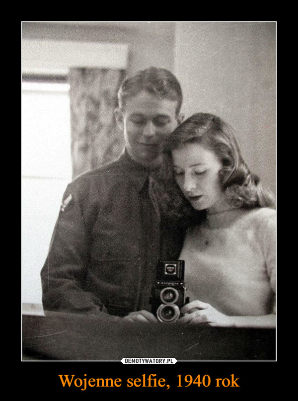 Wojenne selfie, 1940 rok