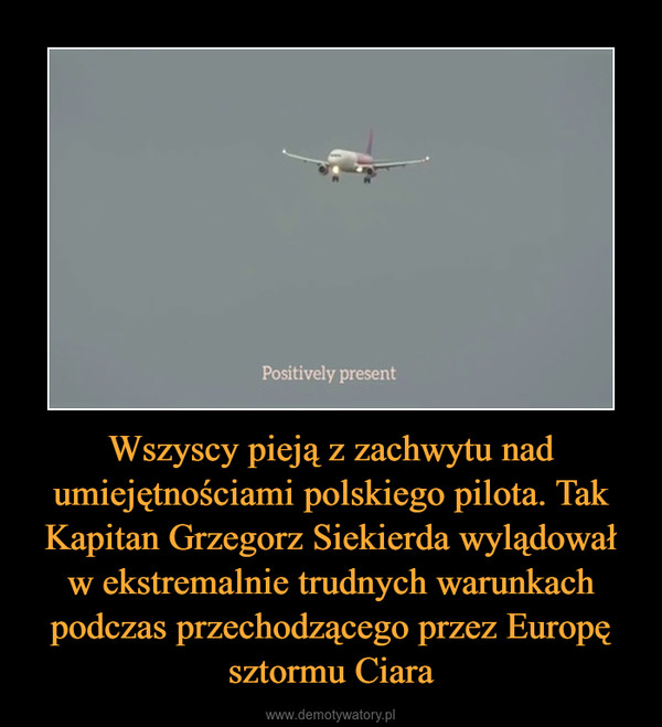 Wszyscy pieją z zachwytu nad umiejętnościami polskiego pilota. Tak Kapitan Grzegorz Siekierda wylądował w ekstremalnie trudnych warunkach podczas przechodzącego przez Europę sztormu Ciara –  