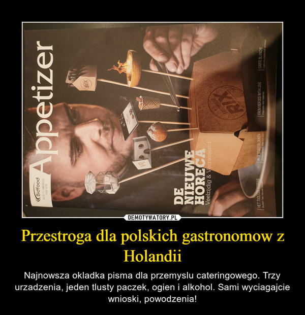 Przestroga dla polskich gastronomow z Holandii