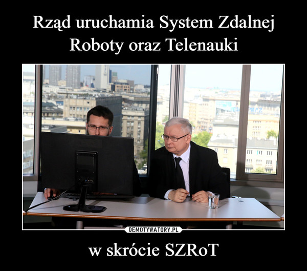 Rząd uruchamia System Zdalnej Roboty oraz Telenauki w skrócie SZRoT