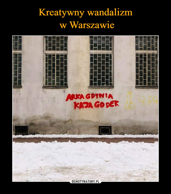 Kreatywny wandalizm
 w Warszawie