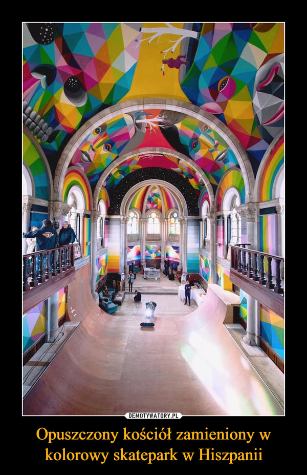 Opuszczony kościół zamieniony w kolorowy skatepark w Hiszpanii