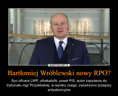 Bartłomiej Wróblewski nowy RPO?