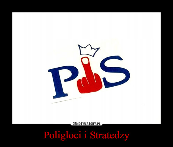 Poligloci i Stratedzy –  