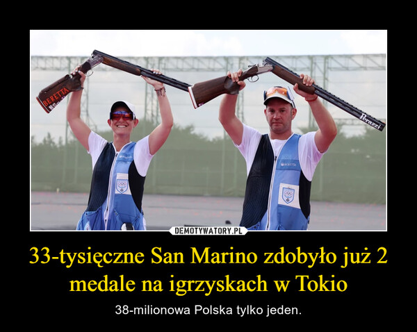 33-tysięczne San Marino zdobyło już 2 medale na igrzyskach w Tokio – 38-milionowa Polska tylko jeden. 