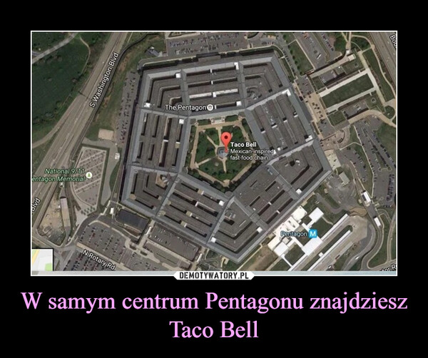 W samym centrum Pentagonu znajdziesz Taco Bell –  