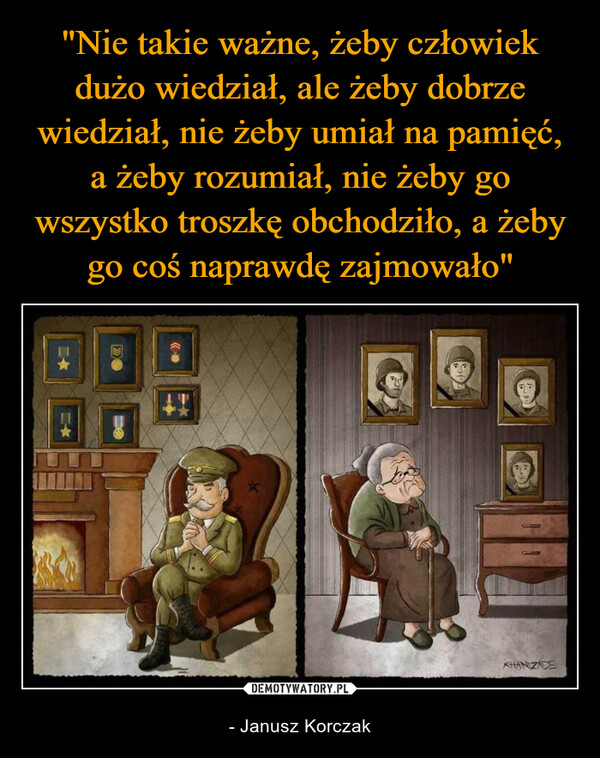  – - Janusz Korczak 
