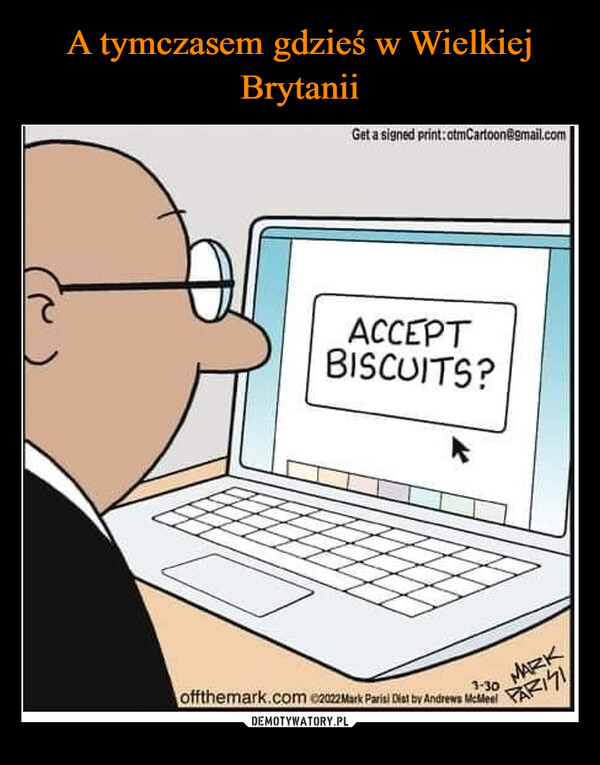  –  accept biscuits
