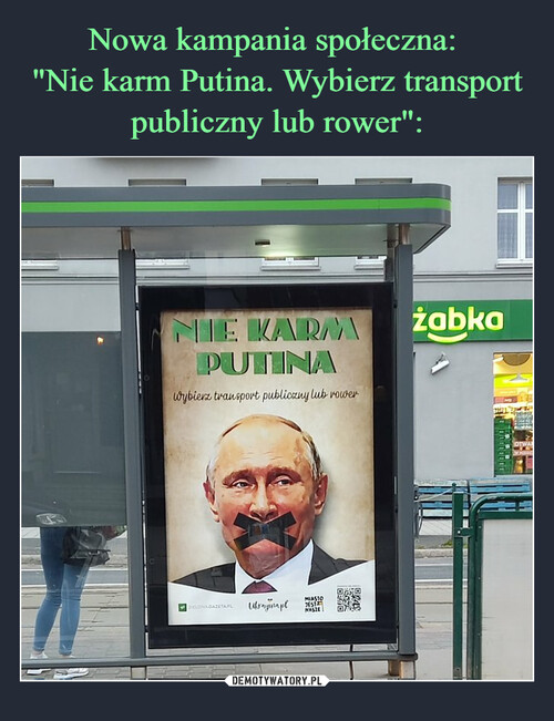 Nowa kampania społeczna: 
"Nie karm Putina. Wybierz transport publiczny lub rower":