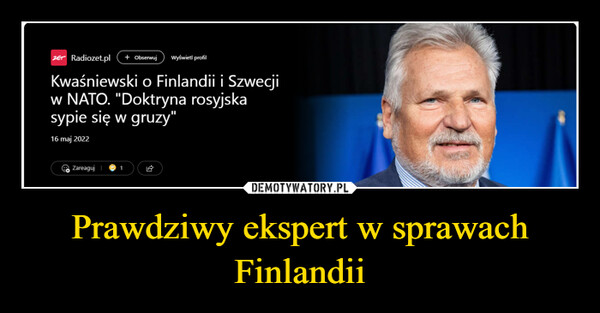 Prawdziwy ekspert w sprawach Finlandii –  
