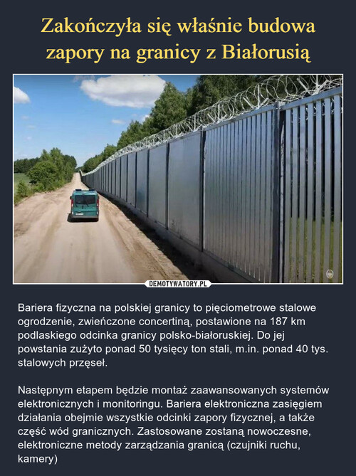 Zakończyła się właśnie budowa zapory na granicy z Białorusią