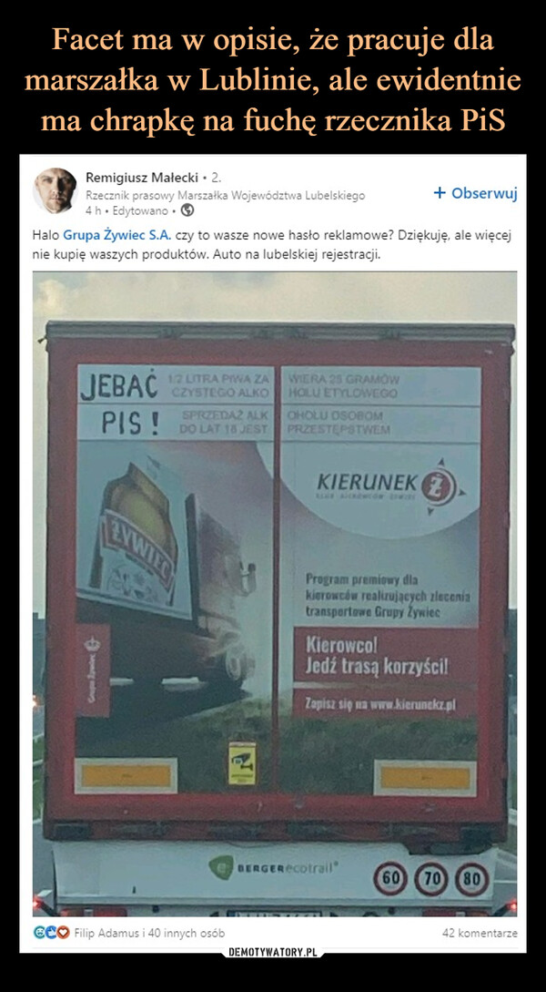 Facet ma w opisie, że pracuje dla marszałka w Lublinie, ale ewidentnie ma chrapkę na fuchę rzecznika PiS