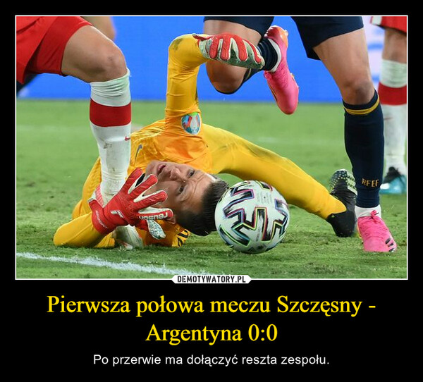 Pierwsza połowa meczu Szczęsny - Argentyna 0:0