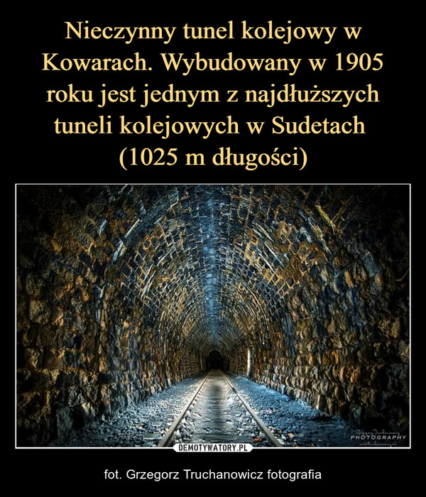 Nieczynny tunel kolejowy w Kowarach. Wybudowany w 1905 roku jest jednym z najdłuższych tuneli kolejowych w Sudetach 
(1025 m długości)