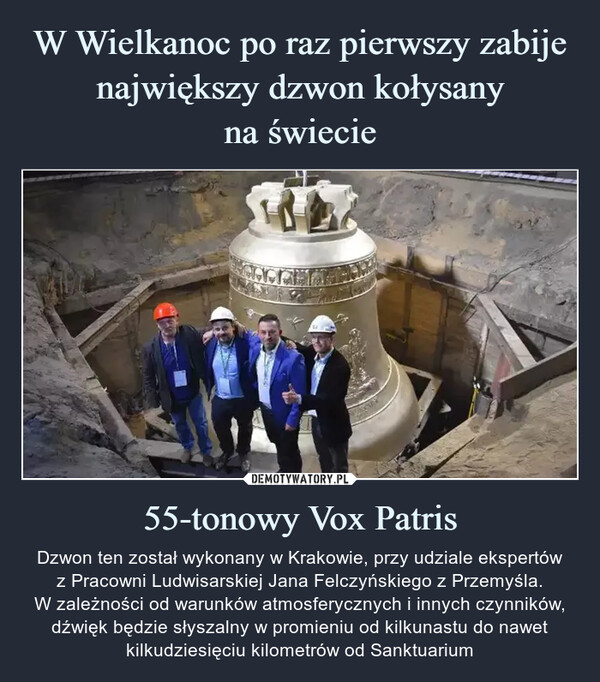 W Wielkanoc po raz pierwszy zabije największy dzwon kołysany
na świecie 55-tonowy Vox Patris