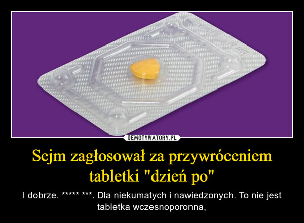 Sejm zagłosował za przywróceniem tabletki "dzień po"