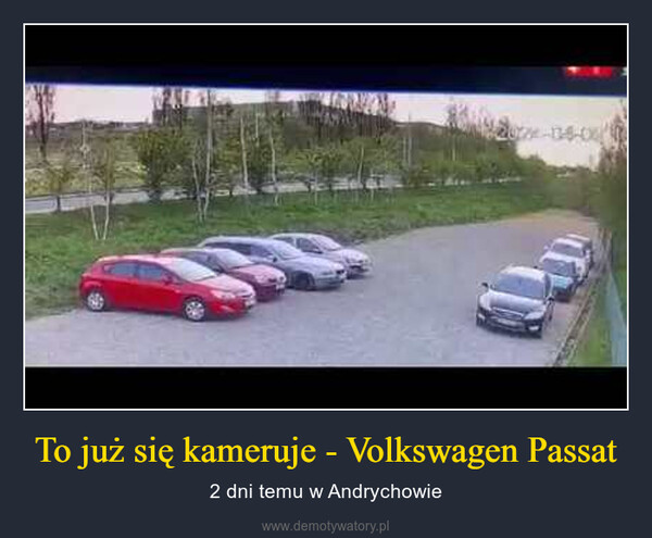 To już się kameruje - Volkswagen Passat – 2 dni temu w Andrychowie 