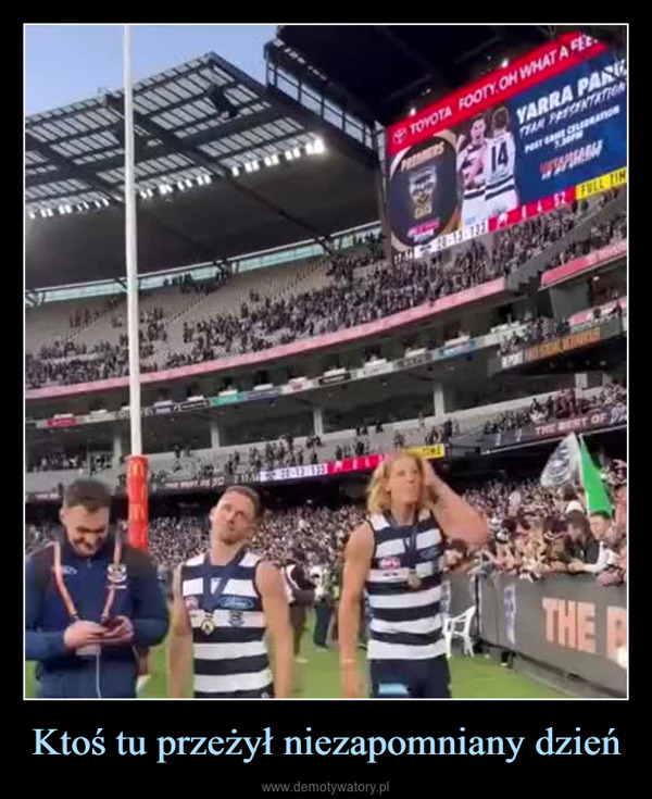 Ktoś tu przeżył niezapomniany dzień –  100THETOYOTA FOOTY. OH WHAT A FEE14YARRA PARKTEAR PRESENTATIONPRET GAME CELEBRATIONTHE BENFULL TIM