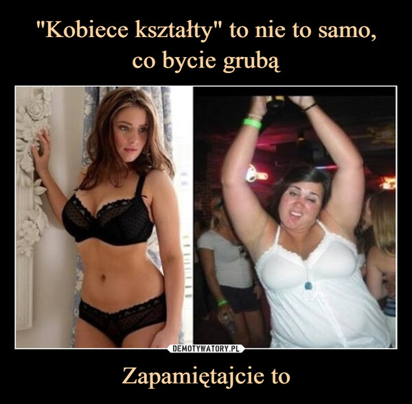Zapamiętajcie to –  